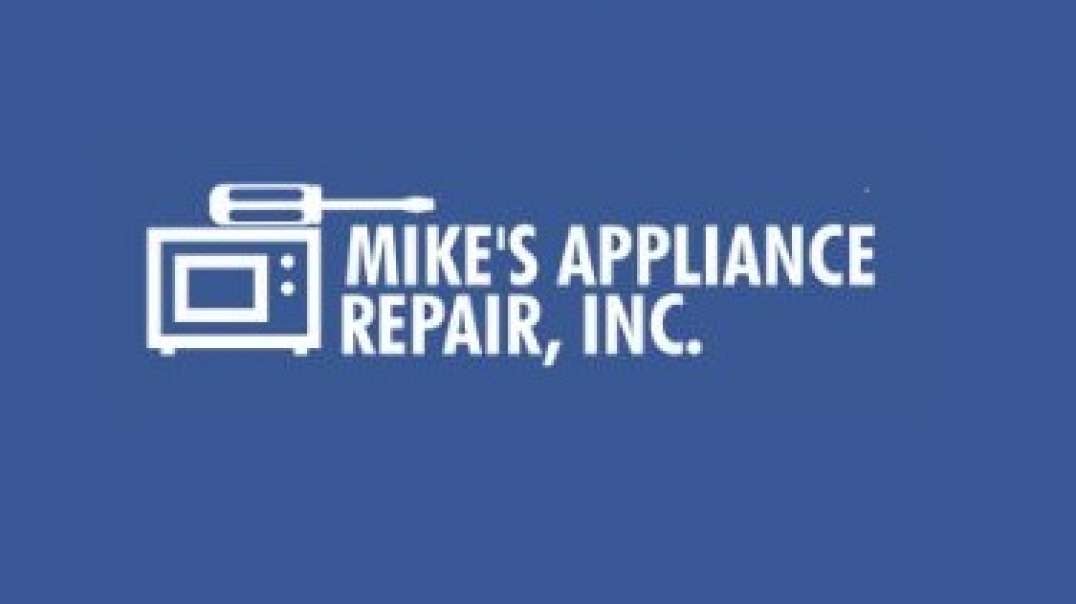 Mike's Home Appliance Repair in Libertyville, IL