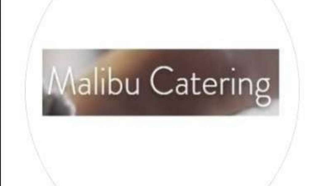 Malibu Catering | Private Party Catering in Malibu, CA