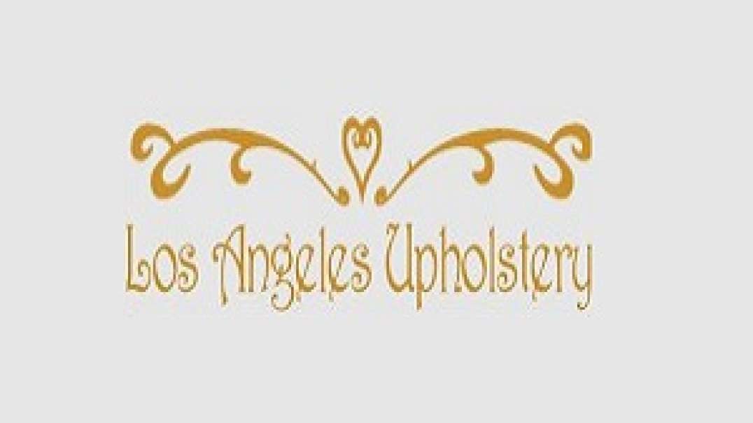 Upholstery Company in Los Angeles, CA