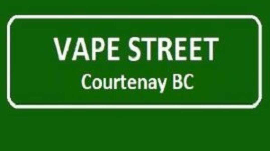 Vape Street Store in Courtenay, BC