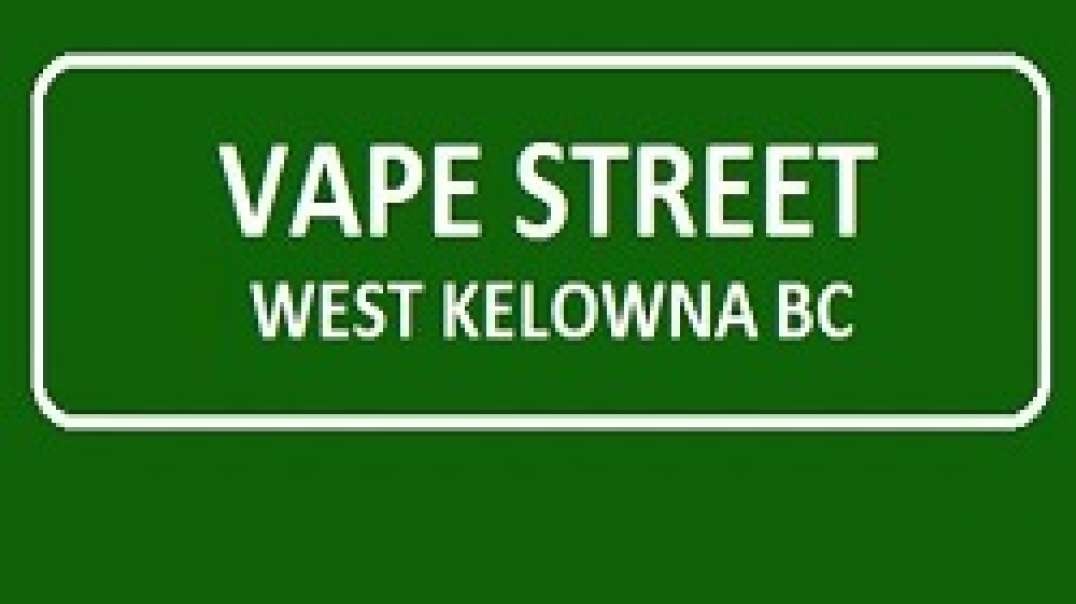 Best Vape Street Shop in West Kelowna, BC | (778) 755-4423