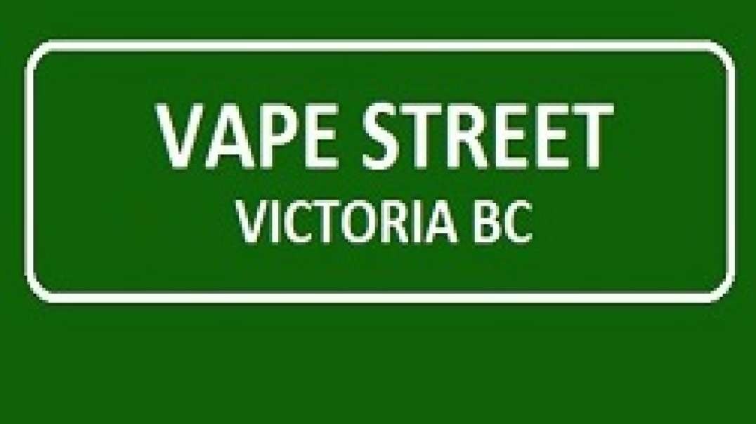 Vape Street Store - #1 Vape Shop in Victoria, BC