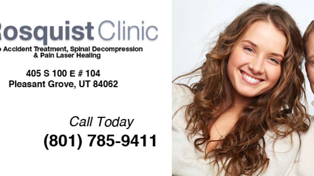 Rosquist Chiropractic Clinic : Accident And Injury Clinic in Pleasant Grove, UT