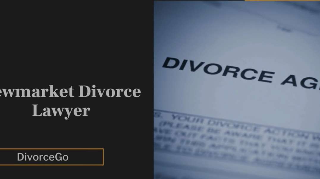 Newmarket Divorce Lawyer